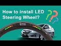 LED Steering Wheel : How to install LED Steering Wheel? Sequel Two (2019)