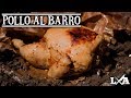 Pollo al Barro| Receta de Locos X el Asado