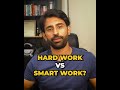 🚀 Forget Hard vs. Smart Work: This Strategy Wins Every Time!