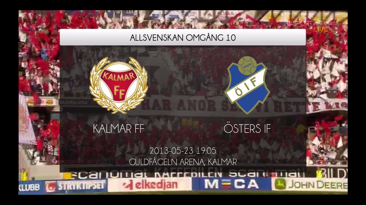 2013-05-23 Allsvenskan, Kalmar FF - Östers IF