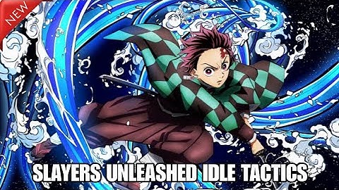 Slayers Unleashed Idle Tactics Game - RPG Demon Slayer Android Gameplay