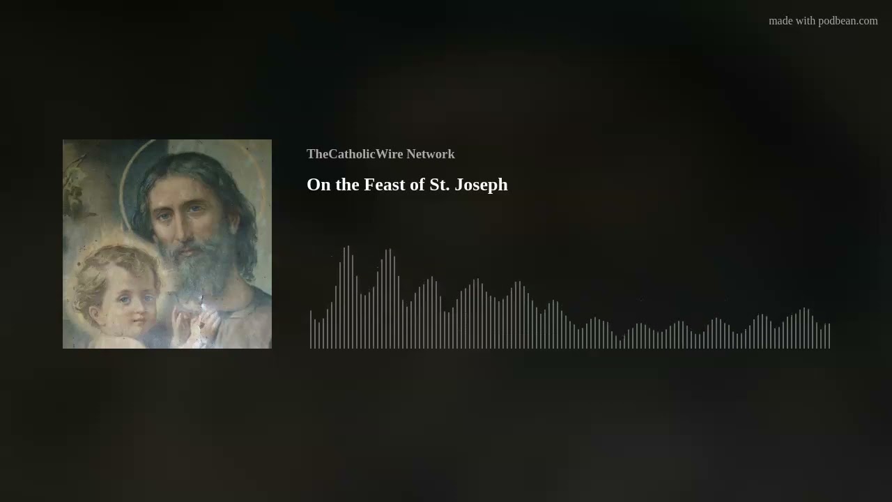 2022 Sermon on the Feast of St. Joseph.