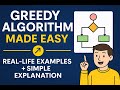 Greedy Algorithm Made Easy | Real-Life Examples + Simple Explanation