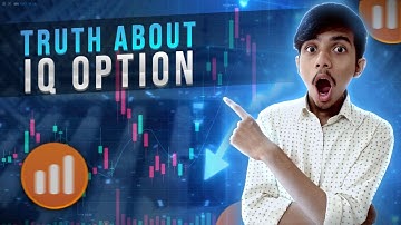 The Truth About IQ Option Revealed | Myths Vs. Reality| Binary Options