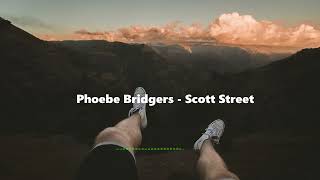 Phoebe Bridgers - Scott Street