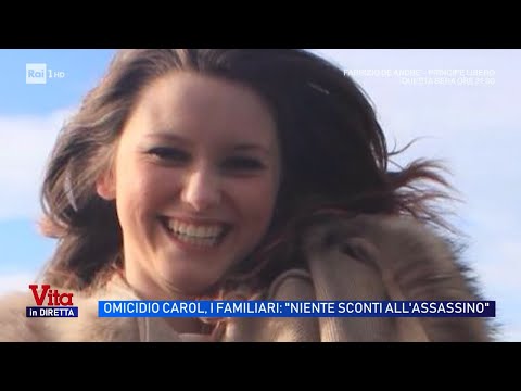 Video Omicidio Carol, i familiari: niente sconti all'assassino - Vita in diretta 18/02/2026