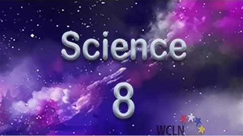 WCLN - Science 8 Course Intro
