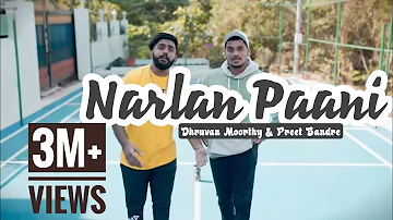 Ek Naral Dilay Darya Devala | Narlan Paani | Dhruvan Moorthy | Preet bandre | Marathi Song