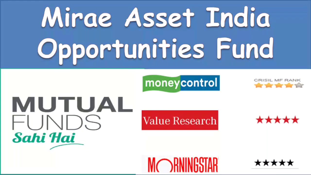 mirae-asset-india-opportunities-fund-review-best-fund-for-investment
