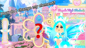 How to change your element in Royale high campus 3!