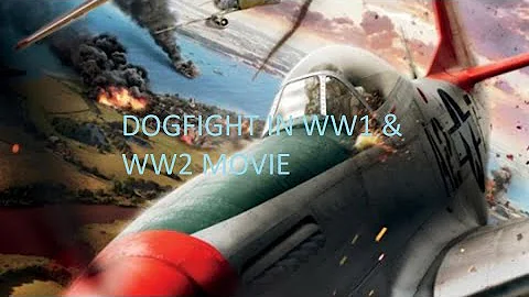 5 dogfights in WW1 & WW2 movie