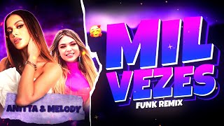 Video thumbnail of "BEAT MIL VEZES - Anitta & Melody (FUNK REMIX) Djay L Beats"