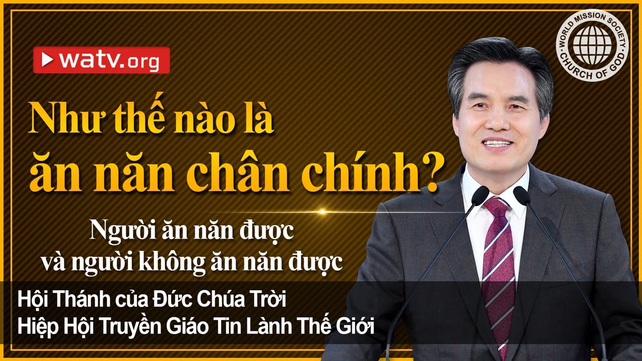 Người ăn năn được và người không ăn năn được | Hội Thánh của Đức Chúa Trời