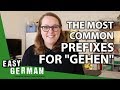 The most common prefixes for "gehen" | Super Easy German (60)