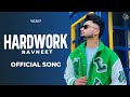Hardwork : Ravneet (Full Song) Ranjit | Shavi | Latest Punjabi Songs 2018 | Juke Dock Hardwork : Ravneet (Full Song) Ranjit | Shavi | Latest Punjabi Songs 2018 | Juke Dock