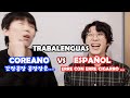 ¿CUAL TRABALENGUA ES MÁS DIFÍCIL? ¿HABLAMOS MEJOR ESPAÑOL QUE COREANO?