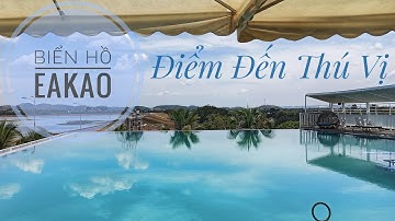 Biển Hồ EaKao - Vẻ Đẹp Đại Ngàn | ĐẤT ĐỎ TV