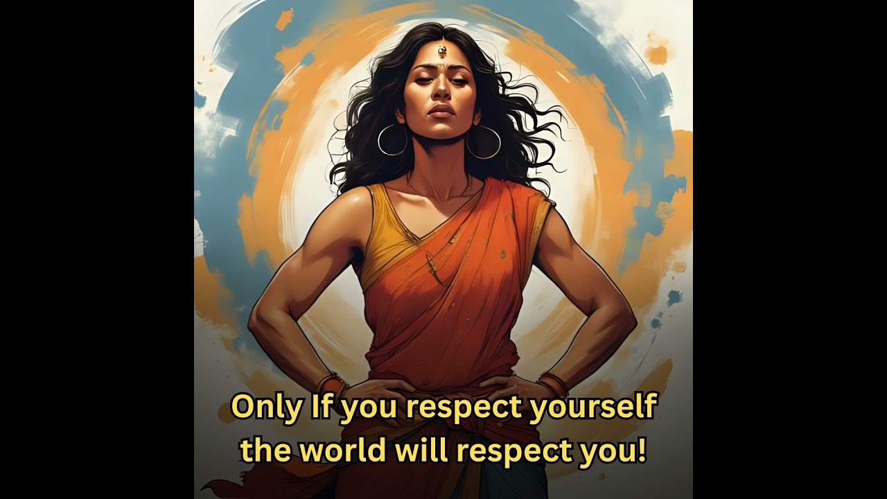 Why Self-respect is important for women!