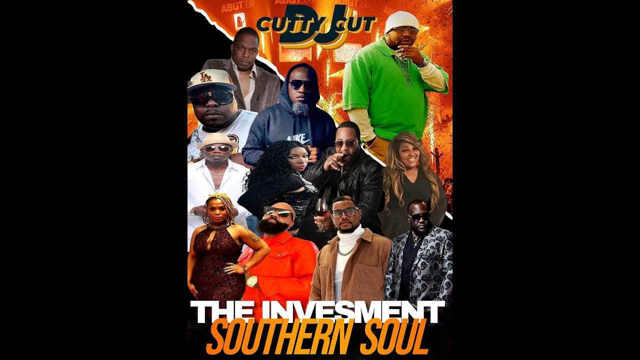 Southern Soul / DJ CUTTY CUT - THE INVESTMENT - YouTube