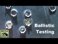 Ballistic Penetration Testing