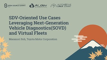 SDV-Oriented Use Cases Leveraging Next-Generation Vehicle Diagnostics(SOVD) and Vir... Masanori Itoh