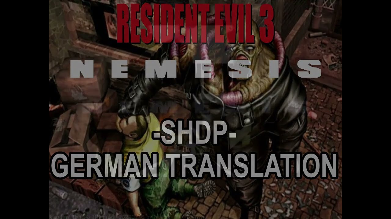Resident Evil 3 (Classic Rebirth & SHDP) - German HD Translation