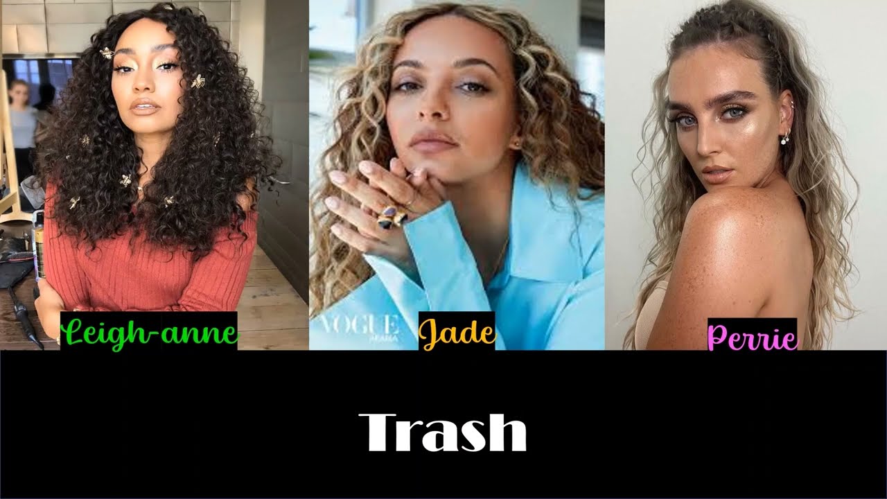 Little Mix Trash (Lyrics and Pictures) YouTube
