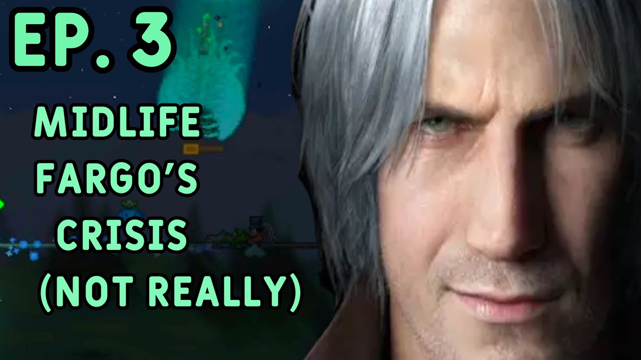 EP. 3   don't believe the thumbnail.  (Terraria Fargo's soul mod)