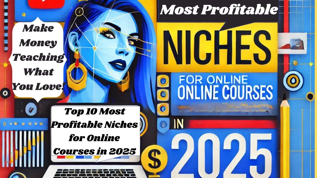 Top 10 Most Profitable Niches for Online Courses in 2025 Make Money ...