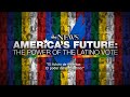 America’s Future: The Power of the Latino Vote [Spanish Subtitles]
