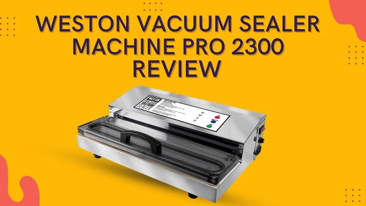 Weston Vacuum Sealer - PRO 2300 (Stainless Steel)