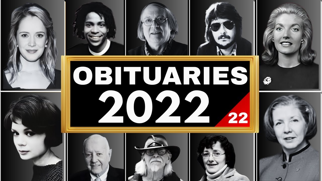 The Shocking List of 33 Famous People Who Died in 2022 - YouTube
