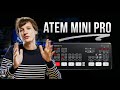 ATEM Mini Pro - In Depth Review & COMPLETE Tutorial !