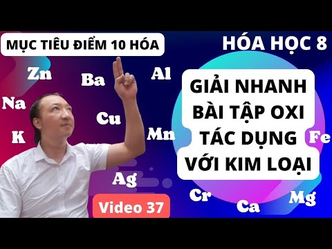 Video Hóa 8. Oxi tác dụng với kim loại - Dạy hóa THCS và THPT - YouTube