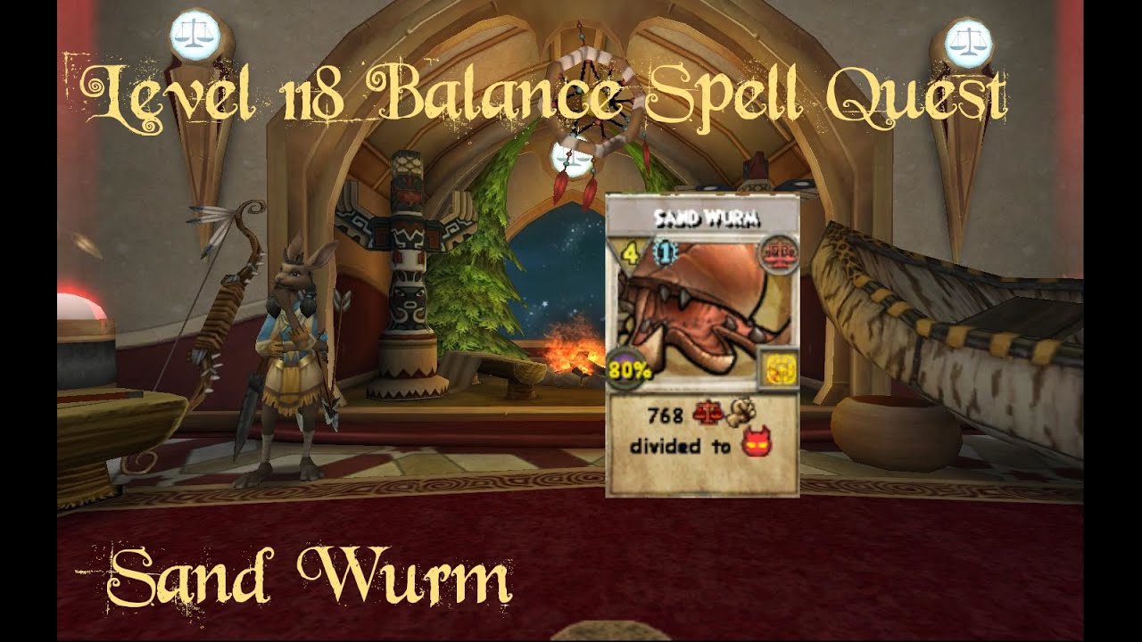 Wizard101 Spell Quests: Balance Level 118: Sand Wurm