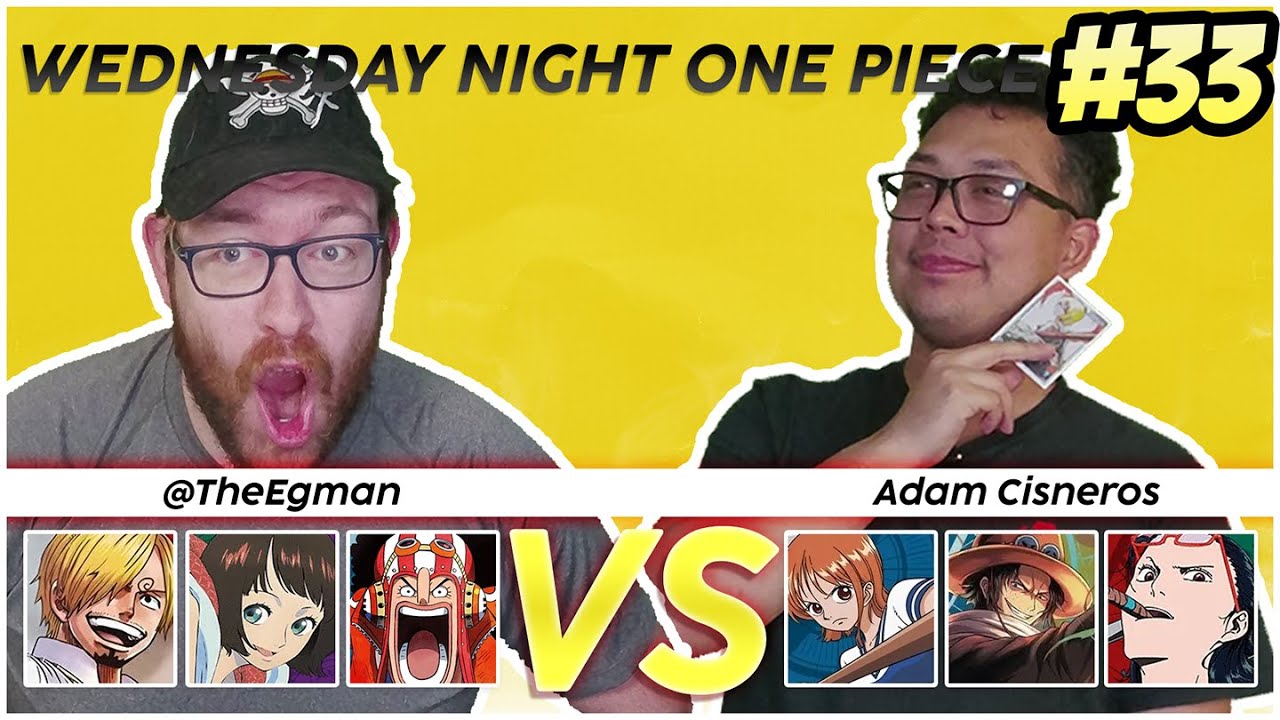 Wednesday Night One Piece Card Game: OP10 Meta with Adam Cisneroes!
