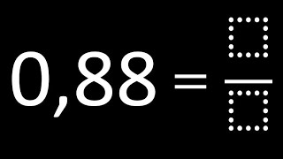 Convert 0.88 to fraction . decimal number to fraction, decimals to fractions