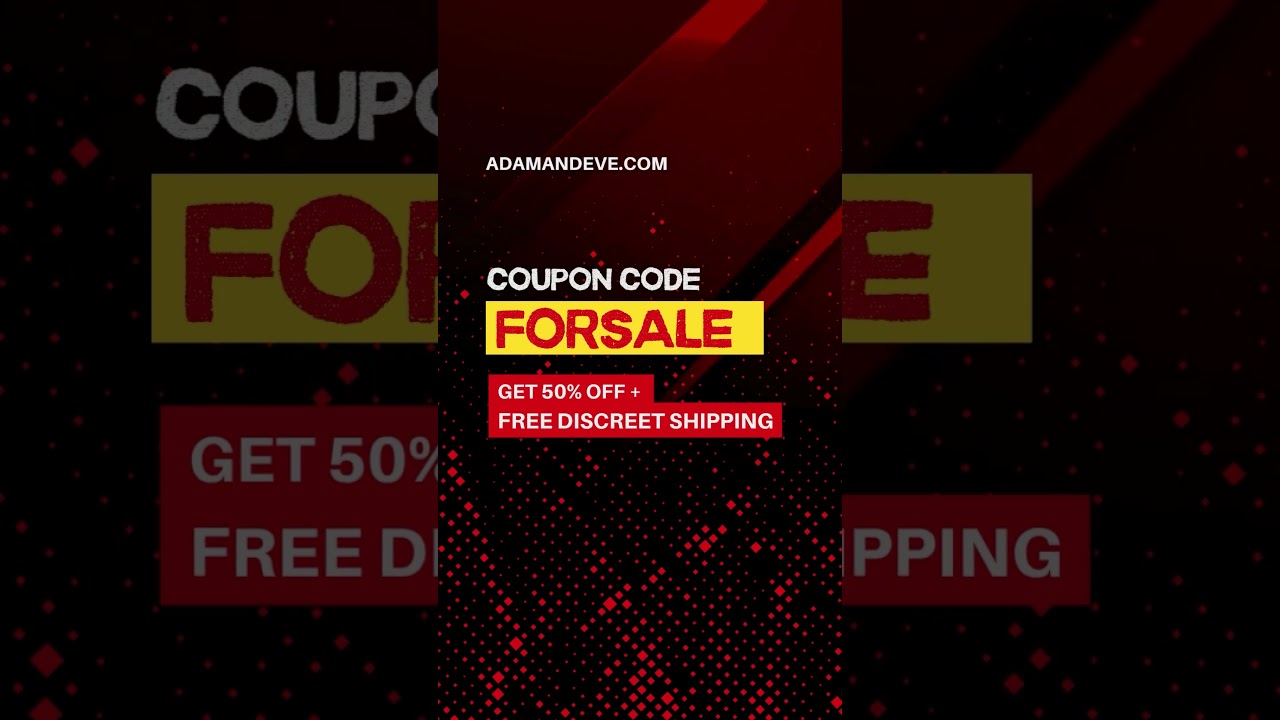 This Week’s Viral Steal? FORSALE, the Best Adam and Eve Coupon