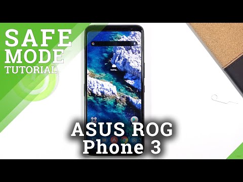 Safe Mode ASUS ROG Phone 3 – How to Open / Quit Safe Mode