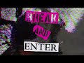 Pre-Save "Break and Enter" (out August 18th!!!)