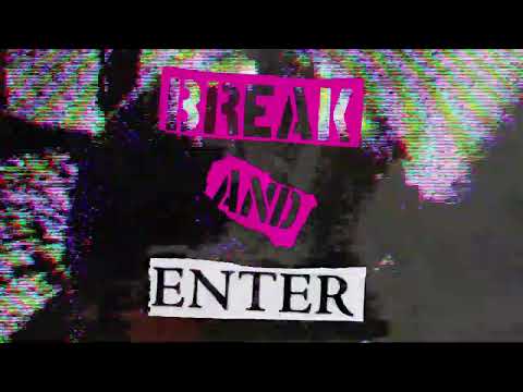 Pre-Save "Break and Enter" (out August 18th!!!)