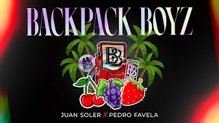 Juan Soler X Pedro Favela - Backpack Boyz [Official Video]