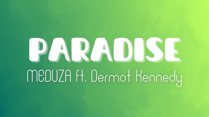 Meduza, Dermot Kennedy - Paradise🤍(Official Music Video) 'There's