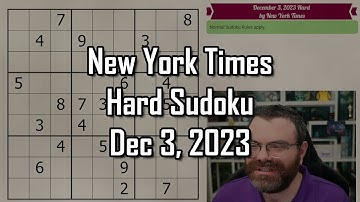 NYT Hard Sudoku Walkthrough | December 3, 2023