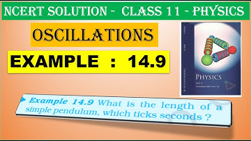 NCERT SOLUTION | CLASS 11 PHYSICS | EXAMPLE  14.9  | OSCILLATIONS  IN  TAMIL