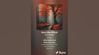Burn the Witch - Metal version Song