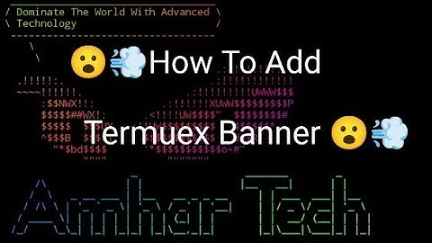 How to create termux banner | Hacking | Kali linux | Termuex | Amhar Techᵀᴹ