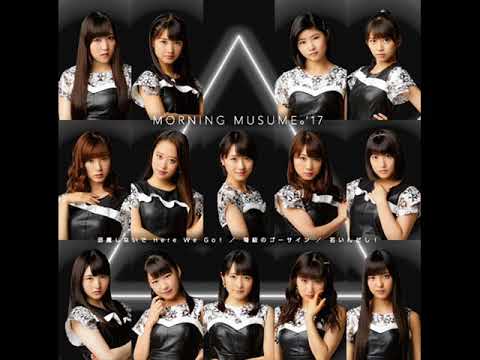 Morning Musume '17 - Jama Shinai De Here We Go!