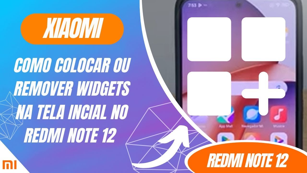 Como colocar ou remover Widgets na tela incial no Redmi Note 12 - Passo a passo