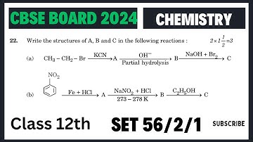 Qu22Give the structures of A, B and C in the following reactions:(i) CH3CH2Br KCN−−−→AOH Partial hyd